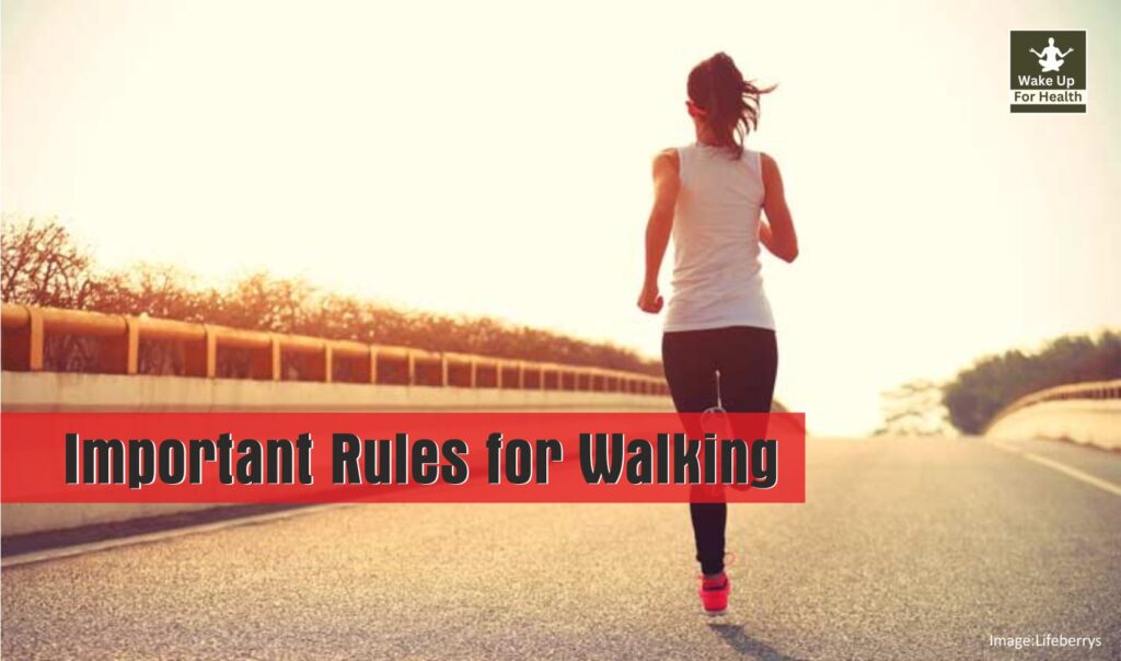 important rules for walking