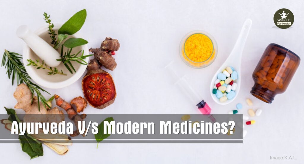 aryuveda vs modern medicines 1