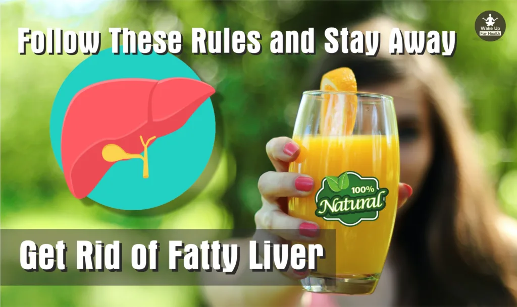 get rid of fatty liver